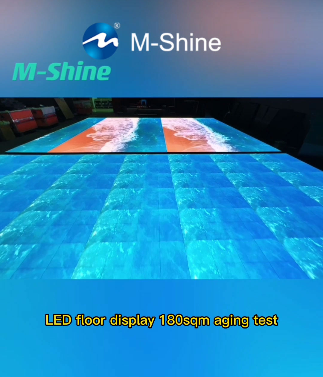 LED floor display 180sqm aging test